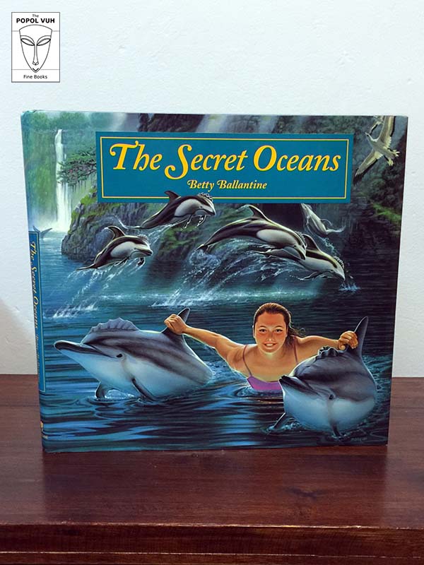 Betty Ballantine - The Secret Oceans